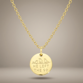 'He Left The 99' Necklace in Gold, Silver & Rose Gold